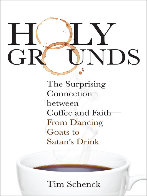 Title details for Holy Grounds by Tim  Schenck - Available